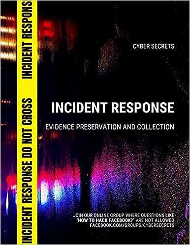 Incident Response: Evidence Preservation and Collection